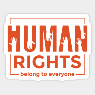 Human rights belong to everyone Sticker